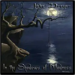 In the Shadows of Madness